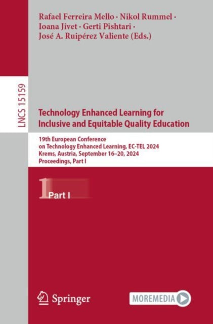 Technology Enhanced Learning for Inclusive and Equitable Quality Education: 19th European Conference on Technology Enhanced Learning, EC-TEL 2024, Krems, Austria, September 16–20, 2024, Proceedings, Part I