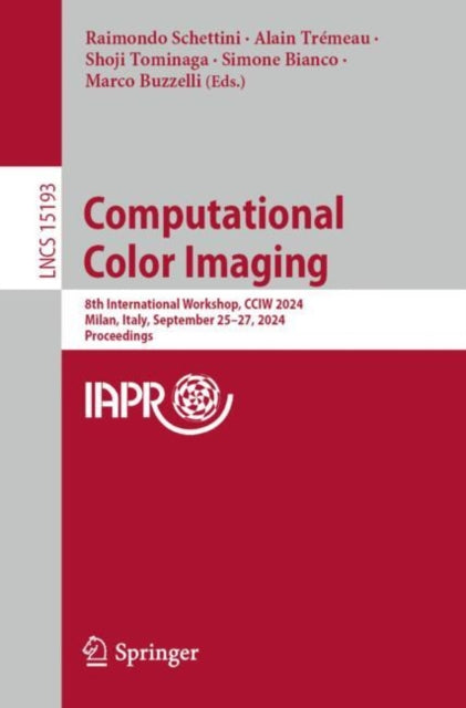 Computational Color Imaging: 8th International Workshop, CCIW 2024, Milan, Italy, September 25–27, 2024, Proceedings