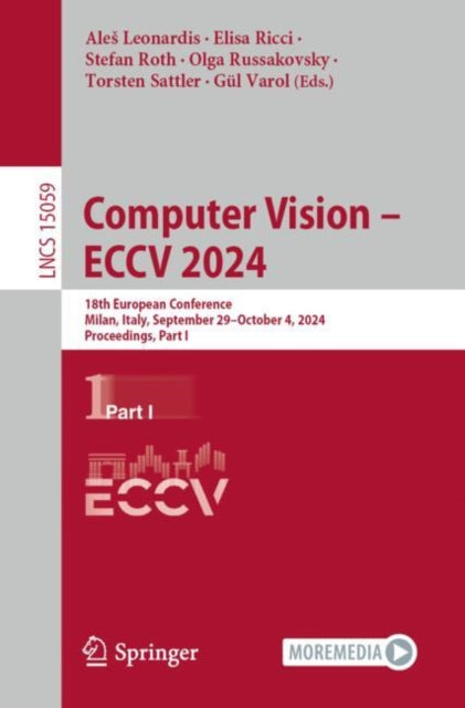 Computer Vision – ECCV 2024: 18th European Conference, Milan, Italy, September 29–October 4, 2024, Proceedings, Part I