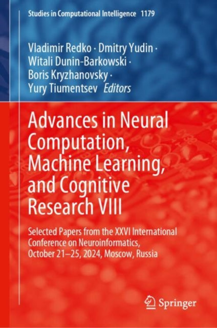 Advances in Neural Computation, Machine Learning, and Cognitive Research VIII: Selected Papers from the XXVI International Conference on Neuroinformatics, October 21-25, 2024, Moscow, Russia