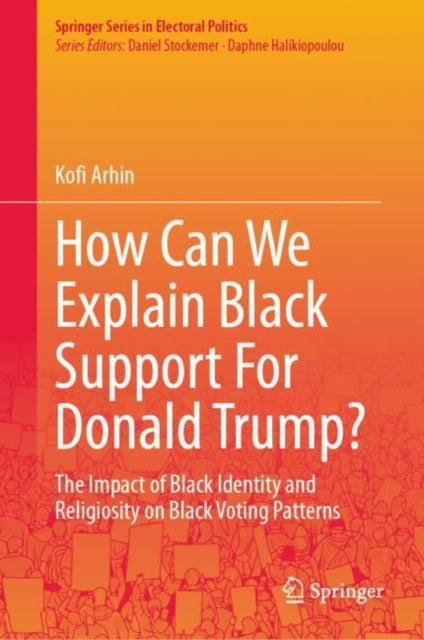 How Can We Explain Black Support For Donald Trump?: The Impact of Black Identity and Religiosity on Black Voting Patterns
