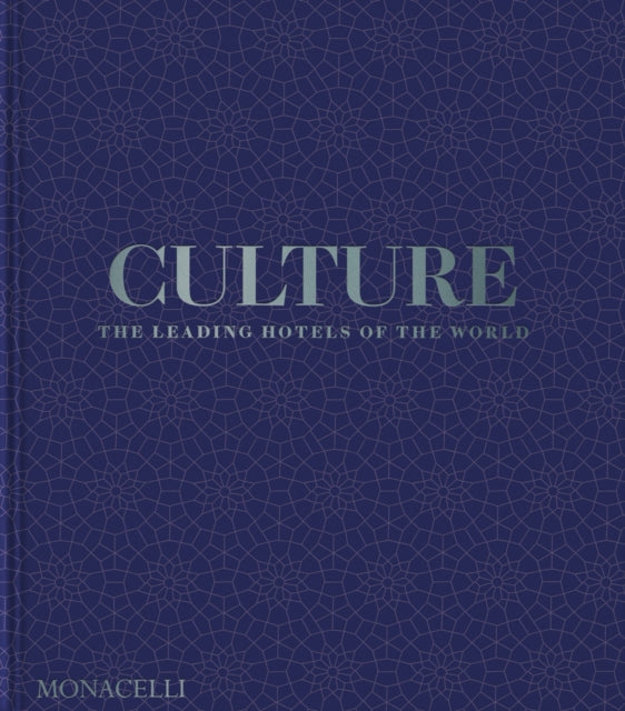 Culture: The Leading Hotels of the World