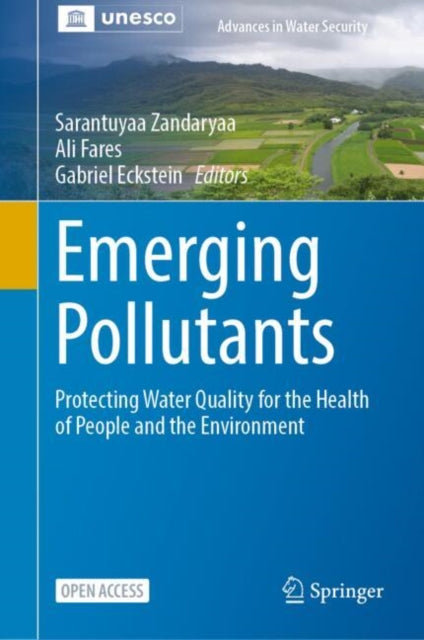 Emerging Pollutants: Protecting Water Quality for the Health of People and the Environment