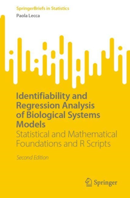 Identifiability and Regression Analysis of Biological Systems Models: Statistical and Mathematical Foundations and R Scripts