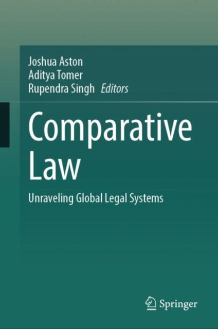 Comparative Law: Unraveling Global Legal Systems