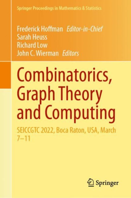 Combinatorics, Graph Theory and Computing: SEICCGTC 2022, Boca Raton, USA, March 7–11