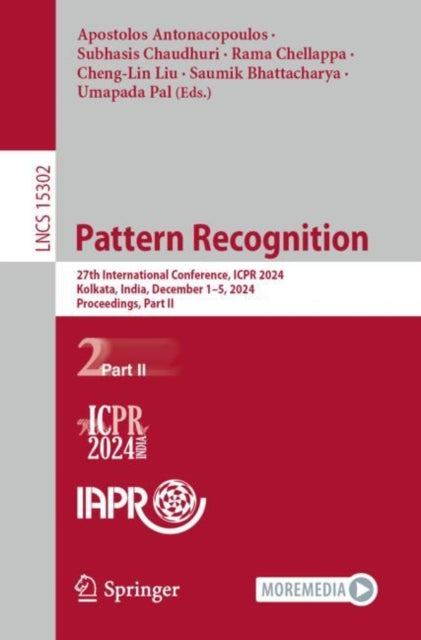 Pattern Recognition: 27th International Conference, ICPR 2024, Kolkata, India, December 1–5, 2024, Proceedings, Part II