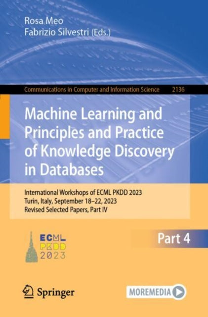 Machine Learning and Principles and Practice of Knowledge Discovery in Databases: International Workshops of ECML PKDD 2023, Turin, Italy, September 18–22, 2023, Revised Selected Papers, Part IV