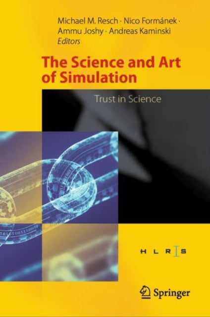 The Science and Art of Simulation: Trust in Science