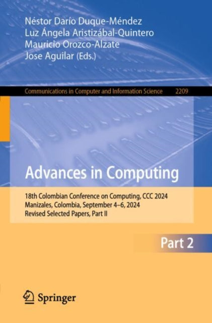 Advances in Computing: 18th Colombian Conference on Computing, CCC 2024, Manizales, Colombia, September 4–6, 2024, Revised Selected Papers, Part II