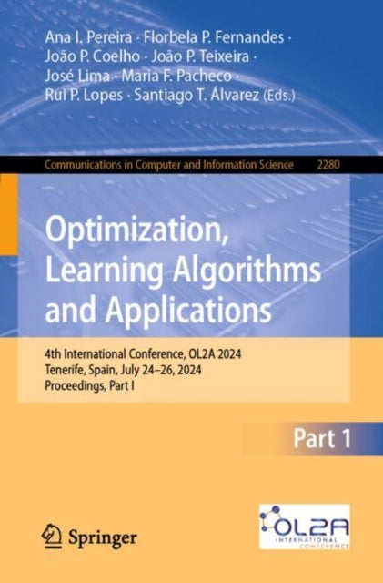 Optimization, Learning Algorithms and Applications: 4th International Conference, OL2A 2024, Tenerife, Spain, July 24–26, 2024, Proceedings, Part I