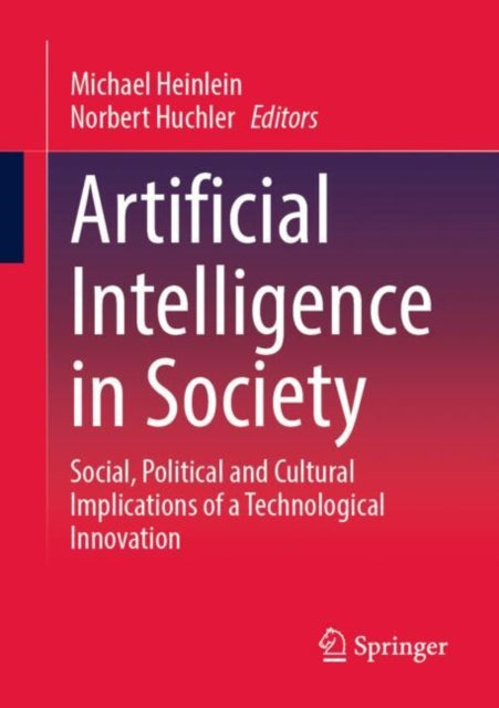 Artificial Intelligence in Society: Social, Political and Cultural Implications of a Technological Innovation