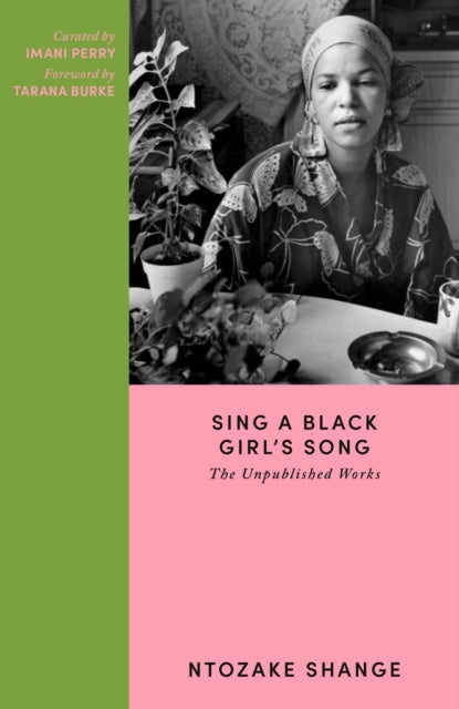 Sing a Black Girl’s Song: The Unpublished Works