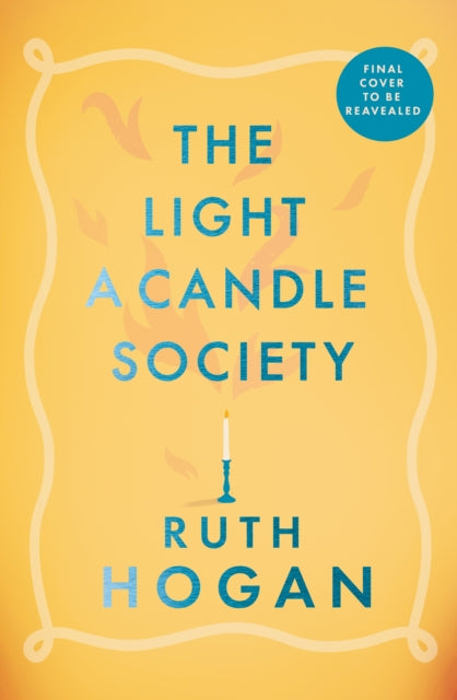 The Light a Candle Society: The most heartwarming, joyful, uplifting read for 2025