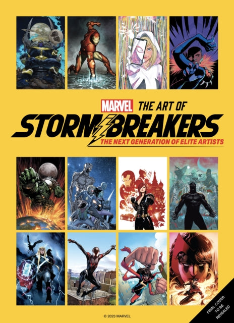 Marvel: The Art of Stormbreakers: The Next Generation of Elite Artists