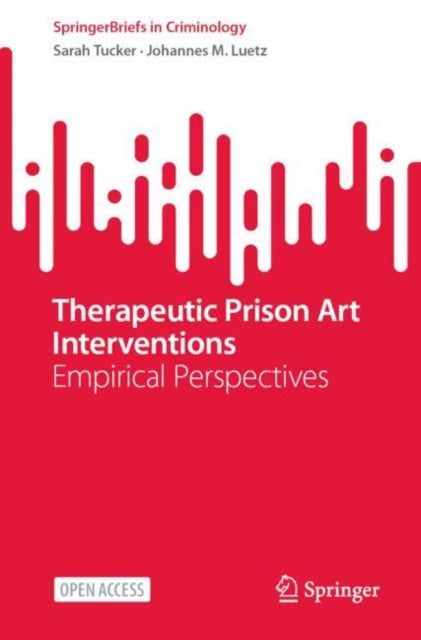 Therapeutic Prison Art Interventions: Empirical Perspectives