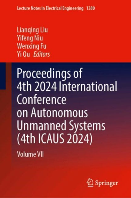 Proceedings of 4th 2024 International Conference on Autonomous Unmanned Systems (4th ICAUS 2024): Volume VII