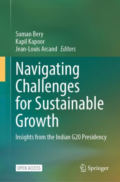 Navigating Challenges for Sustainable Growth: Insights from the Indian G20 Presidency