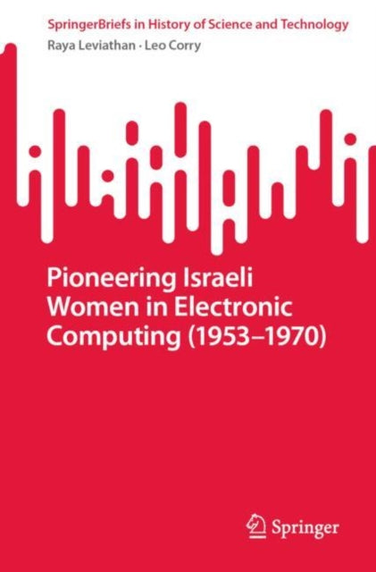 Pioneering Israeli Women in Electronic Computing (1953—1970)