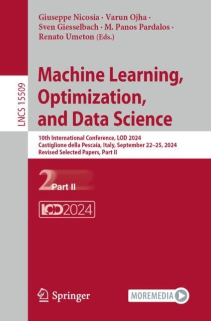 Machine Learning, Optimization, and Data Science: 10th International Conference, LOD 2024, Castiglione della Pescaia, Italy, September 22–25, 2024, Revised Selected Papers, Part II