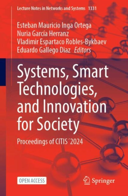 Systems, Smart Technologies, and Innovation for Society: Proceedings of CITIS 2024