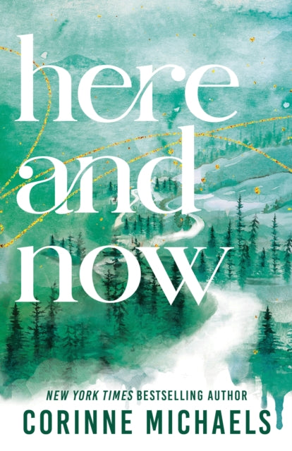 Here and Now: A Small Town Friends to Lovers Romance (Ember Falls Book 2)