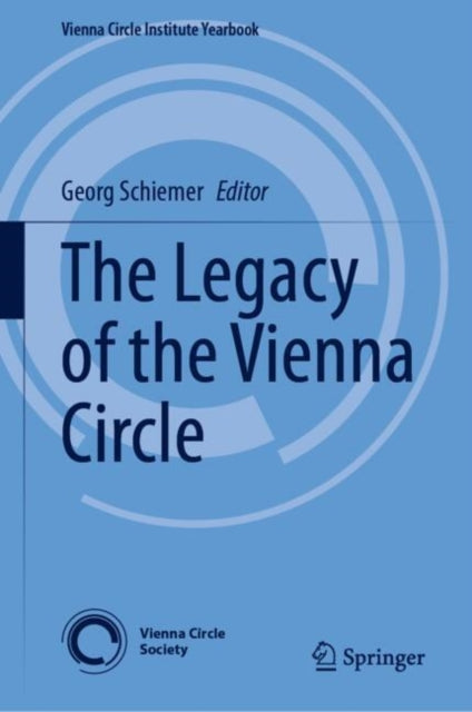 The Legacy of the Vienna Circle