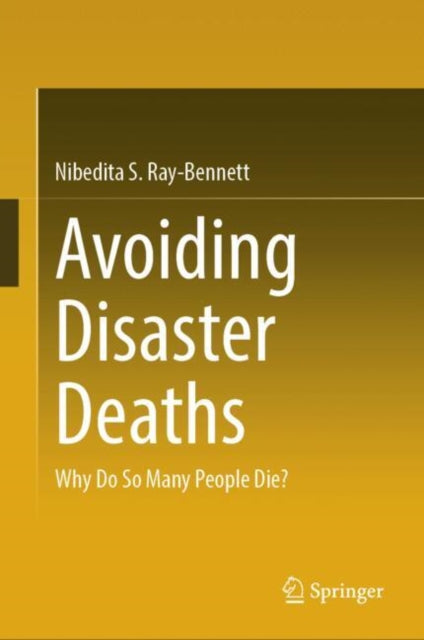 Avoiding Disaster Deaths: Why Do So Many People Die?