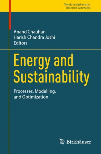 Energy and Sustainability: Processes, Modelling and Optimization