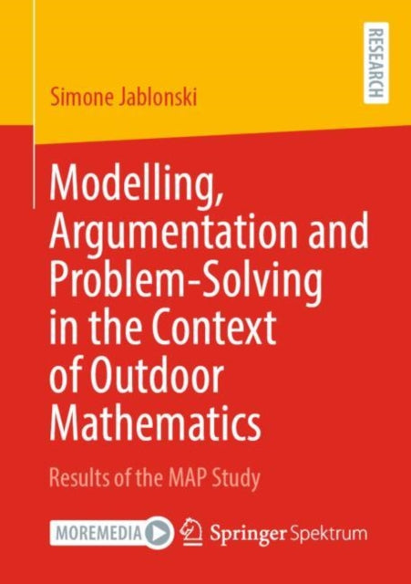 Modelling, Argumentation and Problem-Solving in the Context of Outdoor Mathematics: Results of the MAP Study