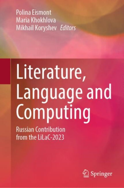 Literature, Language and Computing: Russian Contribution from the LiLaC-2023