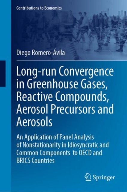Long-run Convergence in Greenhouse Gases, Reactive Compounds, Aerosol Precursors and Aerosols: An Application of Panel Analysis of Nonstationarity in Idiosyncratic and Common Components  to OECD and BRICS Countries