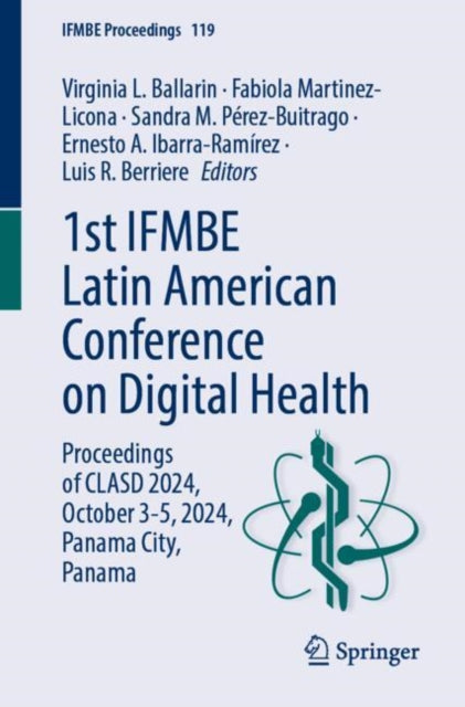1st IFMBE Latin American Conference on Digital Health: Proceedings of CLASD 2024, October 3-5, 2024, Panama City, Panama