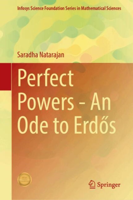 Perfect Powers—An Ode to Erdos