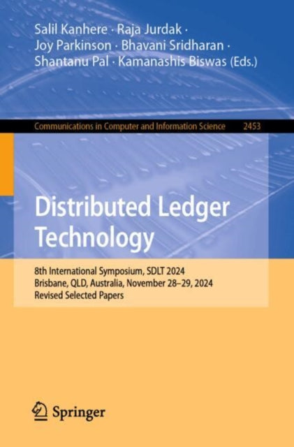 Distributed Ledger Technology: 8th International Symposium, SDLT 2024, Brisbane, QLD, Australia, November 28–29, 2024, Revised Selected Papers