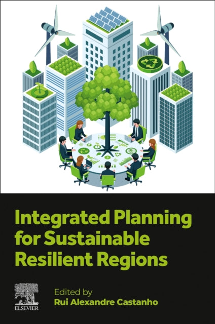 Integrated Planning for Sustainable Resilient Regions