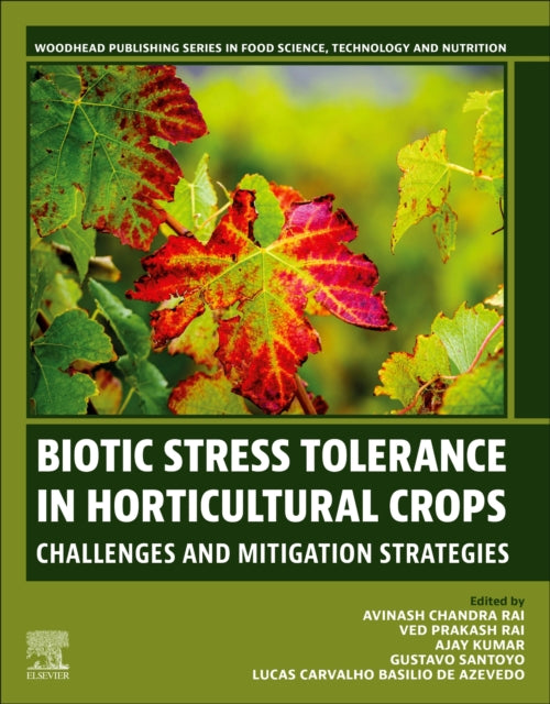 Biotic Stress Tolerance in Horticultural Crops: Challenges and Mitigation Strategies