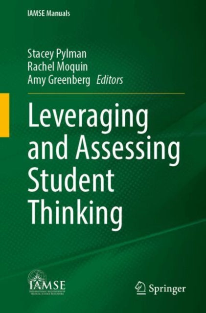 Leveraging and Assessing Student Thinking