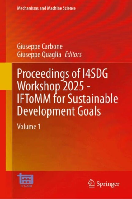 Proceedings of I4SDG Workshop 2025 - IFToMM for Sustainable Development Goals: Volume 1