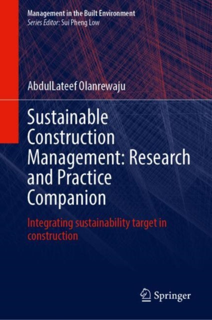 Sustainable Construction Management: Research and Practice Companion: Integrating Sustainability Target in Construction