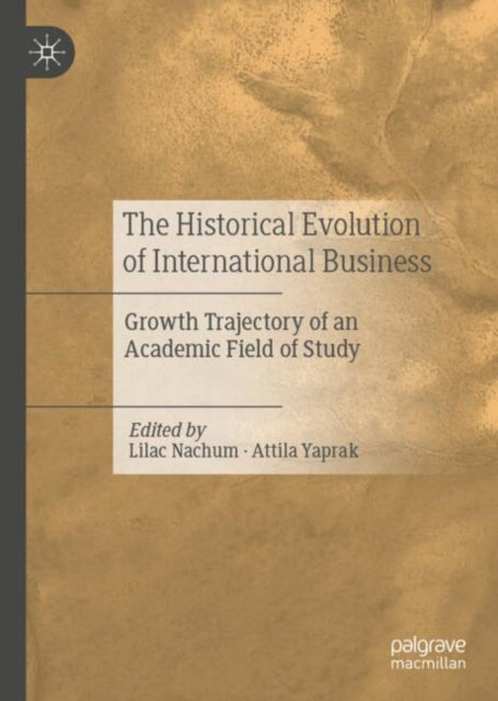 The Historical Evolution of International Business: Growth Trajectory of an Academic Field of Study