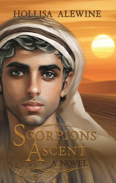 Scorpions Ascent: A Novel