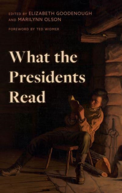 What the Presidents Read: Childhood Stories and Family Favorites