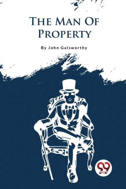 The Forsyte Saga: The Man of Property