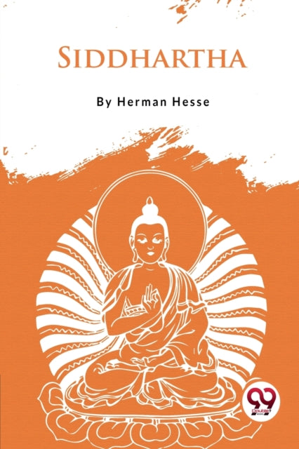 Siddhartha an Indian Tale