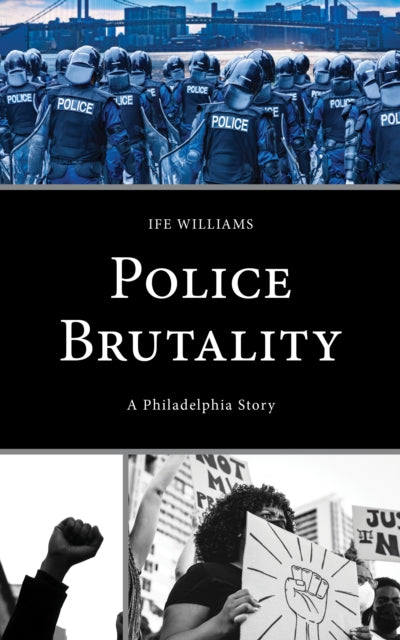 Police Brutality: A Philadelphia Story