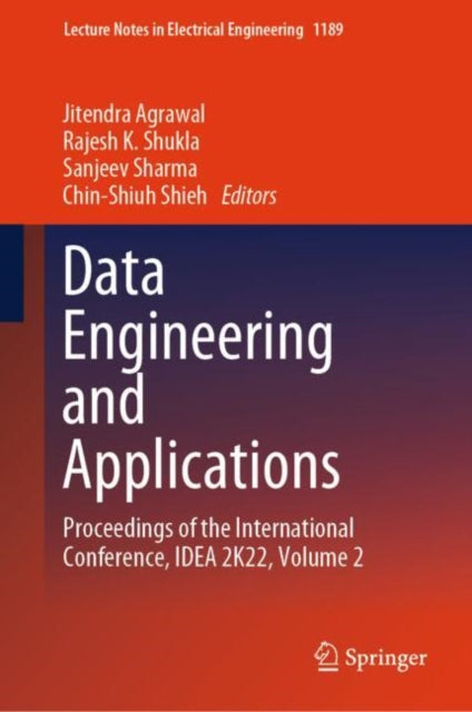 Data Engineering and Applications: Proceedings of the International Conference, IDEA 2K22, Volume 2