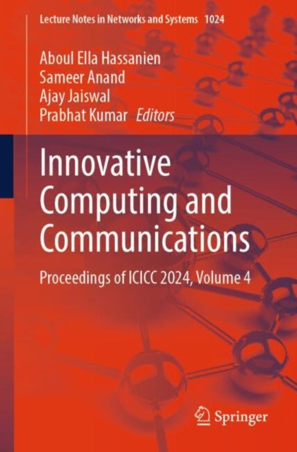 Innovative Computing and Communications: Proceedings of ICICC 2024, Volume 4