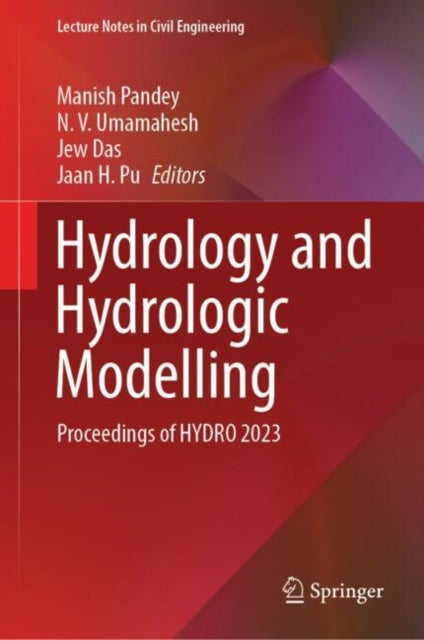 Hydrology and Hydrologic Modelling: Proceedings of HYDRO 2023