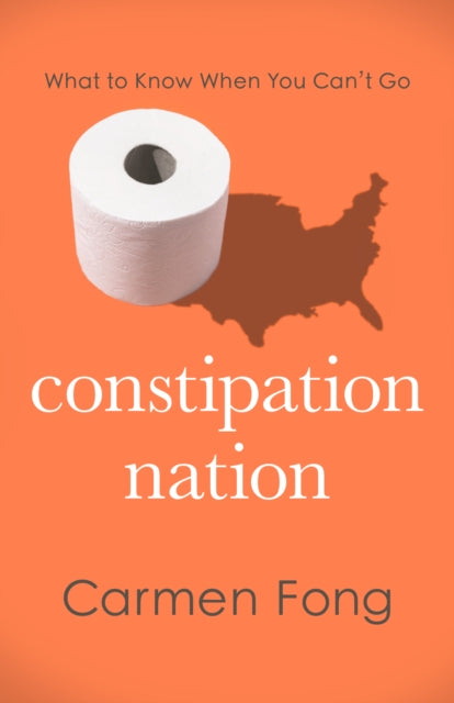 Constipation Nation: What to Know When You Can't Go